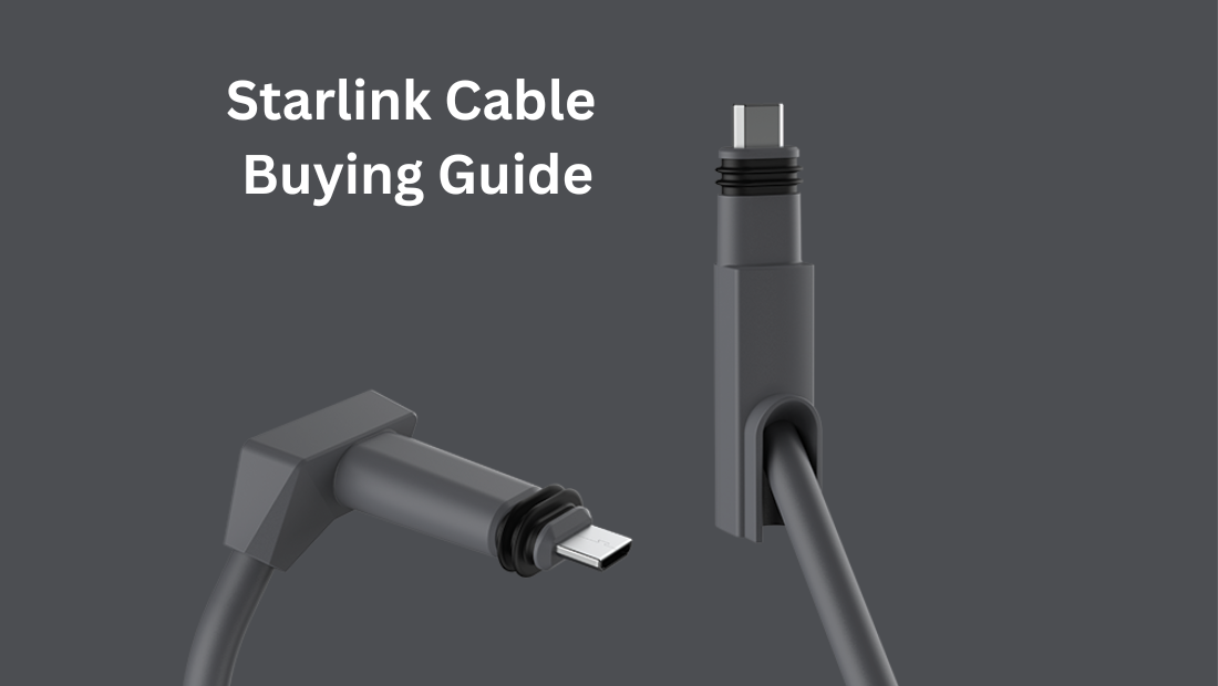 Starlink Cable Buying guide
