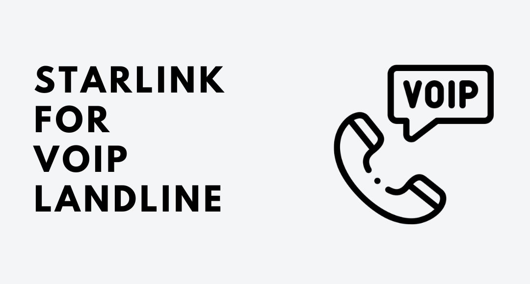 Starlink for VoIP