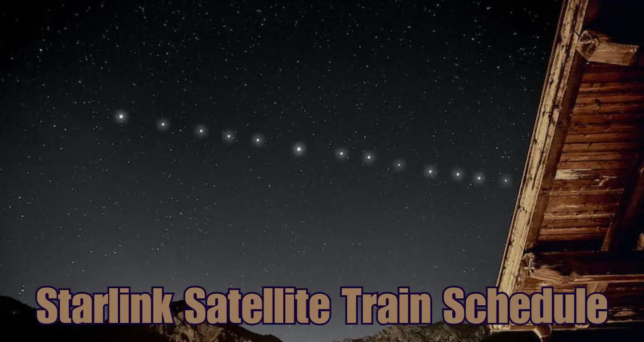 Starlink Satellite Train 2023 Schedule